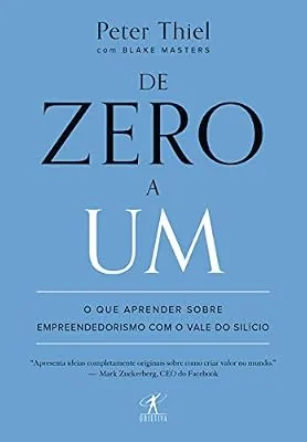 Capa do livro De Zero a Um, de Peter Thiel