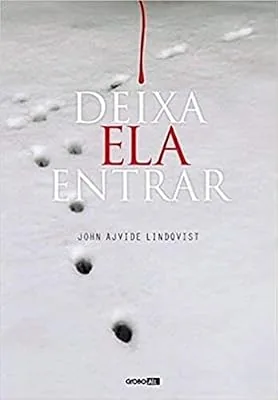 Capa do livro Deixa Ela Entrar, de John Ajvide Lindqvist