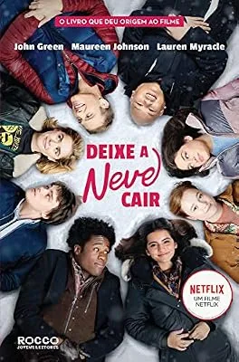 Capa do livro Deixe a Neve Cair, de John Green, Maureen Johnson e Lauren Myracle