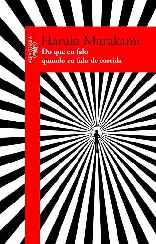 Capa do livro Do Que Eu Falo Quando Falo de Corrida, de Haruki Murakami
