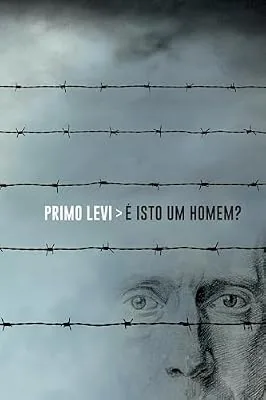 Capa do livro É Isto um Homem?, de Primo Levi