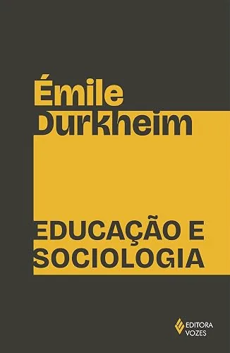 Capa do livro Educação e Sociologia, de Émile Durkheim