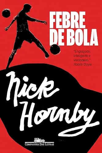 Capa do livro Febre de Bola, de Nick Hornby