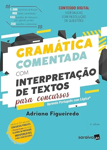 Capa do livro Gramática Comentada para Concursos, de Adriana Figueiredo