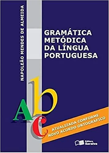 Capa do livro Gramática Metódica da Língua Portuguesa, de Napoleão Mendes de Almeida