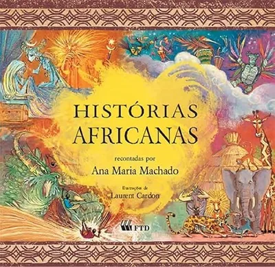 Capa do livro Histórias Africanas, de Ana Maria Machado