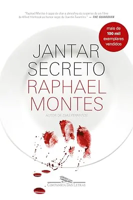 Capa do livro Jantar Secreto, de Raphael Montes