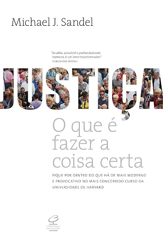 Capa do livro Justiça: O que é fazer a coisa certa, de Michael J. Sandel