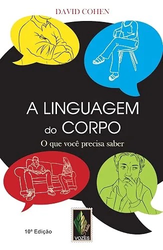 Capa do livro Linguagem do Corpo: O Que Você Precisa Saber, de David Cohen