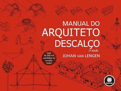 Capa do livro Manual do Arquiteto Descalço, de Johan van Lengen