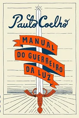 Capa do livro Manual do Guerreiro da Luz, de Paulo Coelho