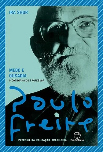 Capa do livro Medo e Ousadia, de Paulo Freire e Ira Shor