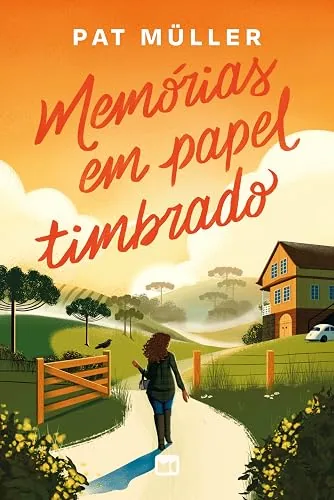 Capa do livro Memórias em Papel Timbrado, de Pat Müller