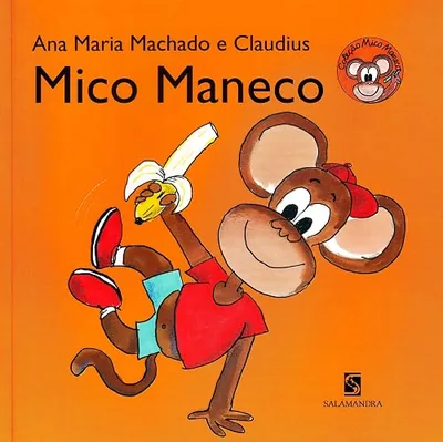 Capa do livro Mico Maneco, de Ana Maria Machado