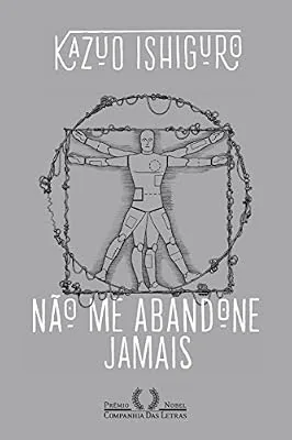 Capa do livro Não Me Abandone Jamais, de Kazuo Ishiguro
