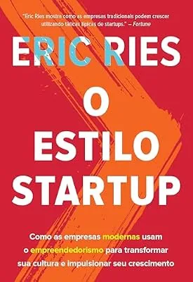 Capa do livro O Estilo Startup, de Eric Ries