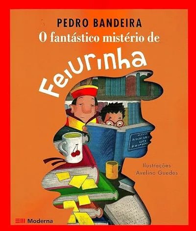 Capa do livro O Fantástico Mistério de Feiurinha, de Pedro Bandeira