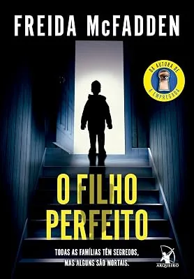 Capa do livro O Filho Perfeito, de Freida McFadden