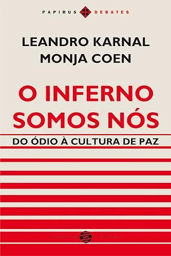 Capa do livro O Inferno Somos Nós, de Leandro Karnal e Monja Coen