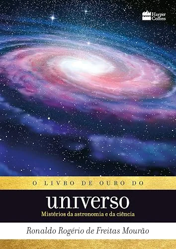 Capa do livro O Livro de Ouro do Universo, de Ronaldo Rogério de Freitas Mourão