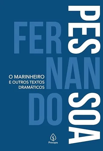 Capa do livro O Marinheiro e Outros Textos Dramáticos, de Fernando Pessoa