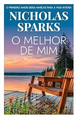 Capa do livro O Melhor de Mim, de Nicholas Sparks