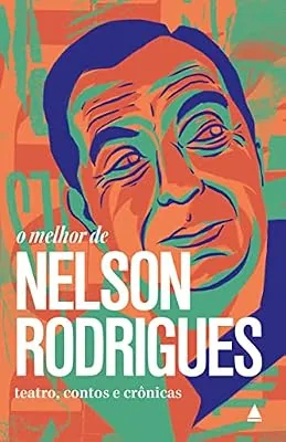Capa do livro O Melhor de Nelson Rodrigues, de Nelson Rodrigues