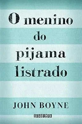Capa do livro O Menino do Pijama Listrado, de John Boyne