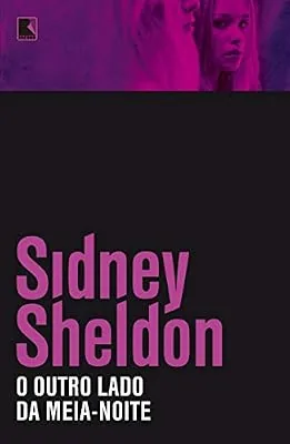 Capa do livro O Outro Lado da Meia-Noite, de Sidney Sheldon