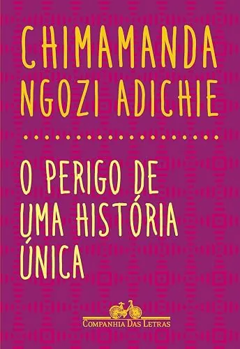Capa do livro O Perigo de uma História Única, de Chimamanda Ngozi Adichie