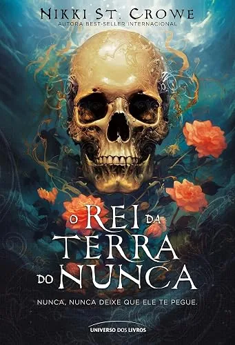 Capa do livro O Rei da Terra do Nunca, Livro 1, de Nikki St. Crowe