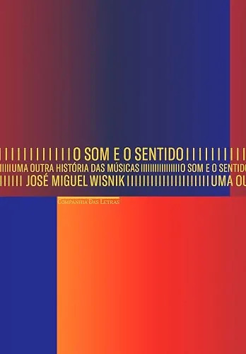 Capa do livro O Som e o Sentido, de José Miguel Wisnik