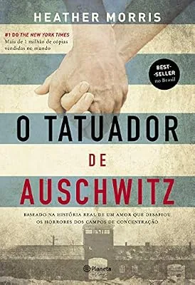Capa do livro O Tatuador de Auschwitz, de Heather Morris