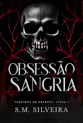 Capa do livro Obsessão Sangria, de S. M. Silveira
