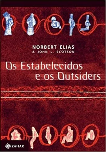 Capa do livro Os Estabelecidos e os Outsiders, de Norbert Elias e John L. Scotson