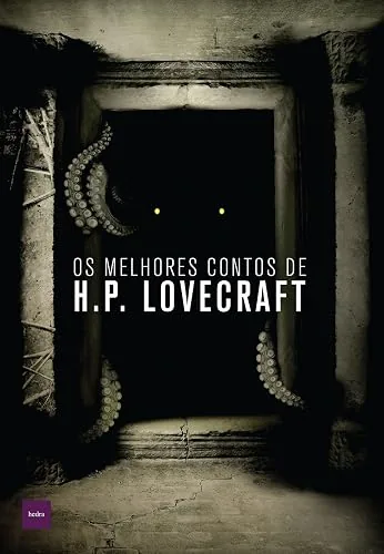 Capa do livro Os Melhores Contos de H. P. Lovecraft, de H. P. Lovecraft