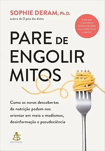 Capa do livro Pare de Engolir Mitos, de Sophie Deram