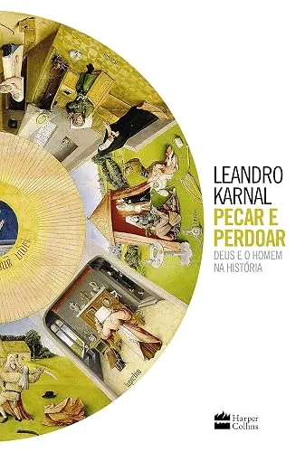 Capa do livro Pecar e Perdoar, de Leandro Karnal