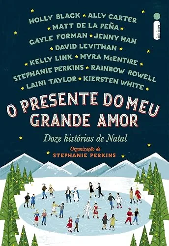 Capa do livro O Presente do Meu Grande Amor, de Stephanie Perkins (org.)