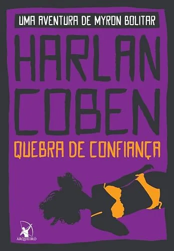 Capa do livro Quebra de Confiança, de Harlan Coben