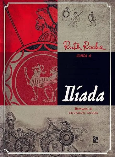 Capa do livro Ruth Rocha Conta a Ilíada, de Ruth Rocha