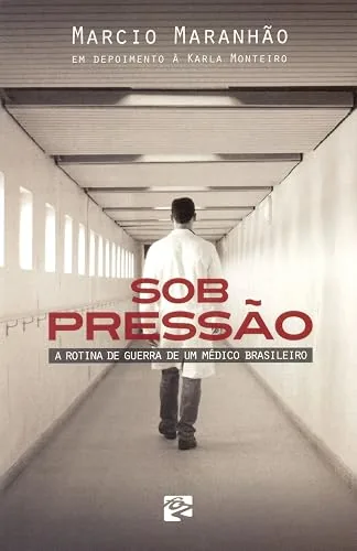 Capa do livro Sob Pressão, de Marcio Maranhão