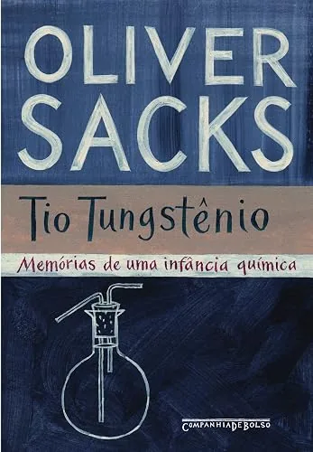 Capa do livro Tio Tungstênio, de Oliver Sacks