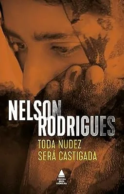 Capa do livro Toda Nudez Será Castigada, de Nelson Rodrigues
