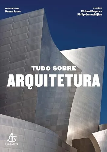 Capa do livro Tudo Sobre Arquitetura, de Denna Jones