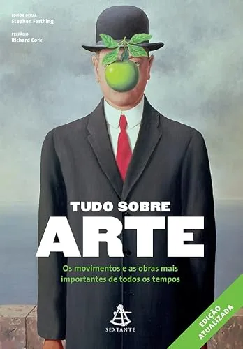 Capa do livro Tudo sobre arte, de Stephen Farthing e Richard Cork