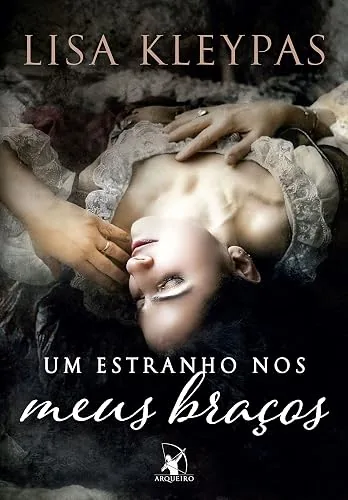 Capa do livro Um Estranho nos Meus Braços, de Lisa Kleypas