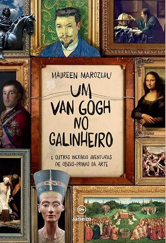 Capa do livro Um Van Gogh no Galinheiro, de Maureen Marozeau