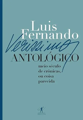 Capa do livro Verissimo Antológico: Meio Século de Crônicas, ou Coisa Parecida, de Luis Fernando Verissimo