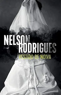Capa do livro Vestido de Noiva, de Nelson Rodrigues